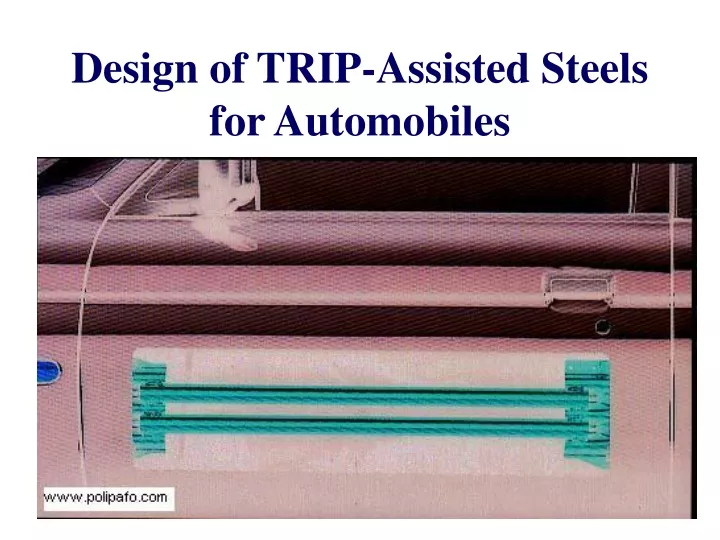 design of trip assisted steels for automobiles