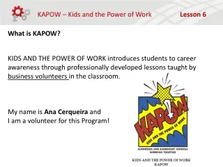 KAPOW – Kids and the Power of Work                  Lesson 6