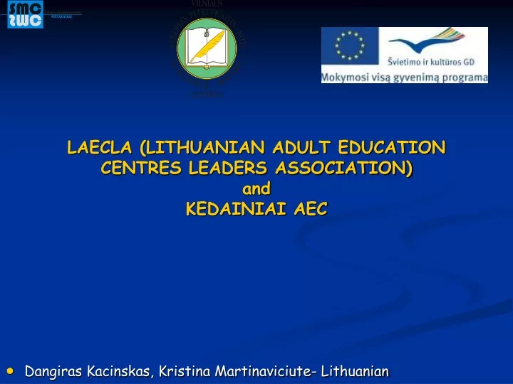 laecla lithuanian adult education centres leaders association and kedainiai aec