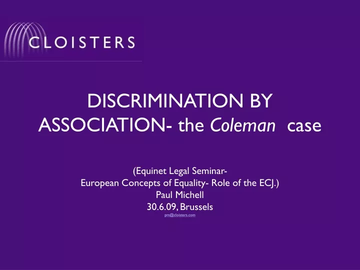 discrimination by association the coleman case