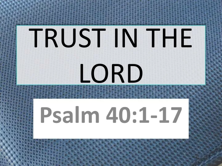 trust in the lord