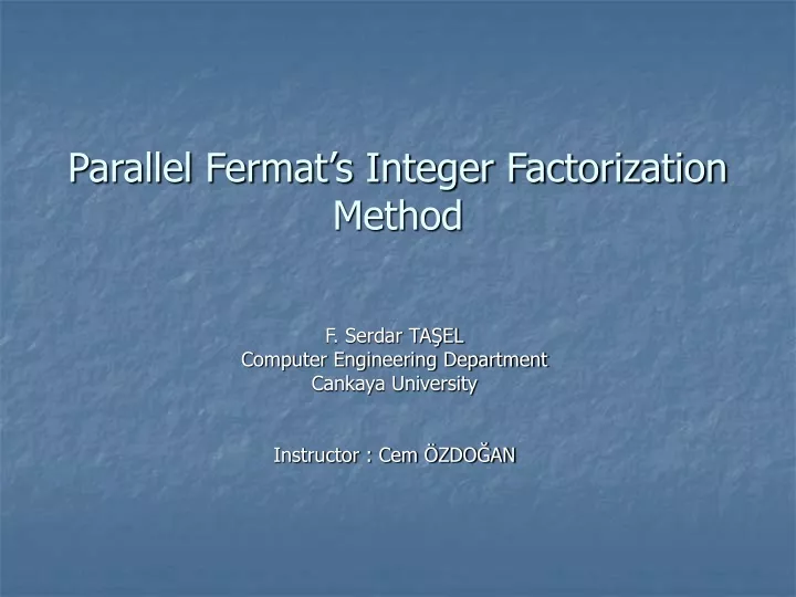 parallel fermat s integer factorization method