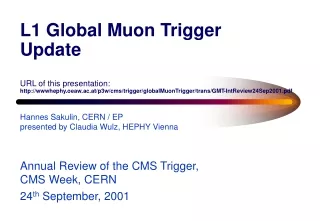 Hannes Sakulin, CERN / EP presented by Claudia Wulz, HEPHY Vienna