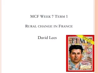 MCF Week 7 Term 1 Rural change in France