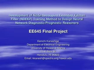 EE645 Final Project Kenichi Kaneshige Department of Electrical Engineering