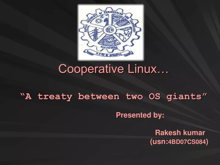 cooperative linux a treaty between two os giants
