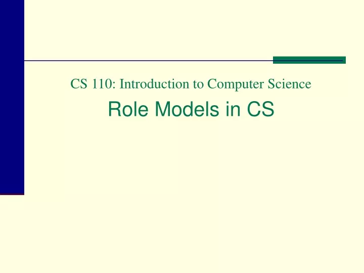 cs 110 introduction to computer science role