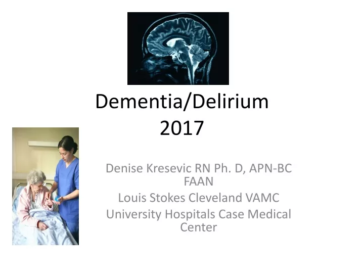 dementia delirium 2017