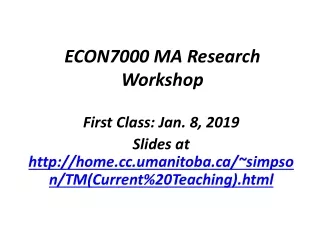 ECON7000 MA Research Workshop