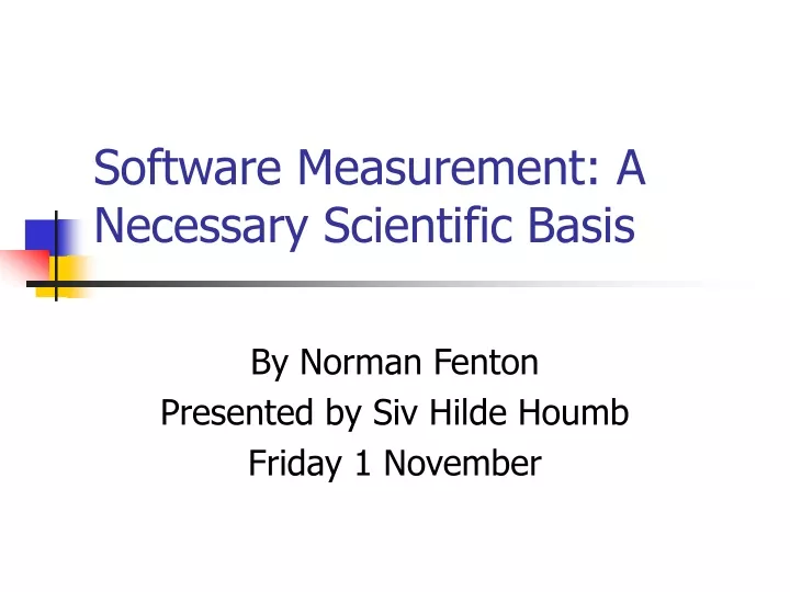 software measurement a necessary scientific basis