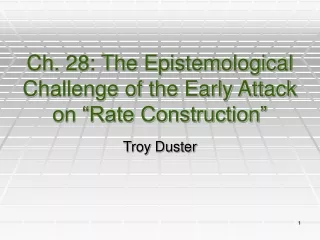 Ch. 28: The Epistemological Challenge of the Early Attack on “Rate Construction”