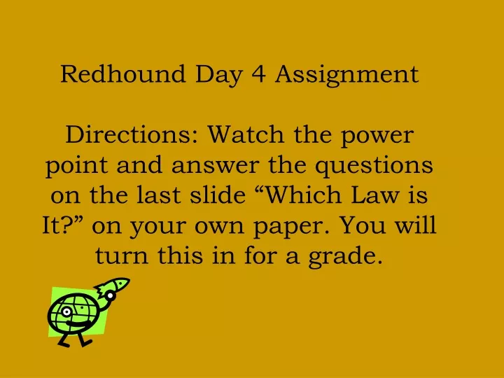redhound day 4 assignment directions watch