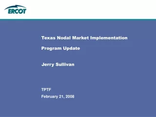 Texas Nodal Market Implementation Program Update