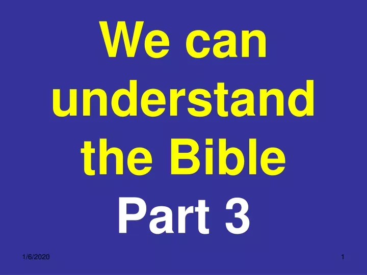 we can understand the bible part 3