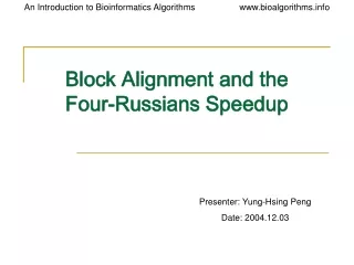 Block Alignment and the  Four-Russians Speedup