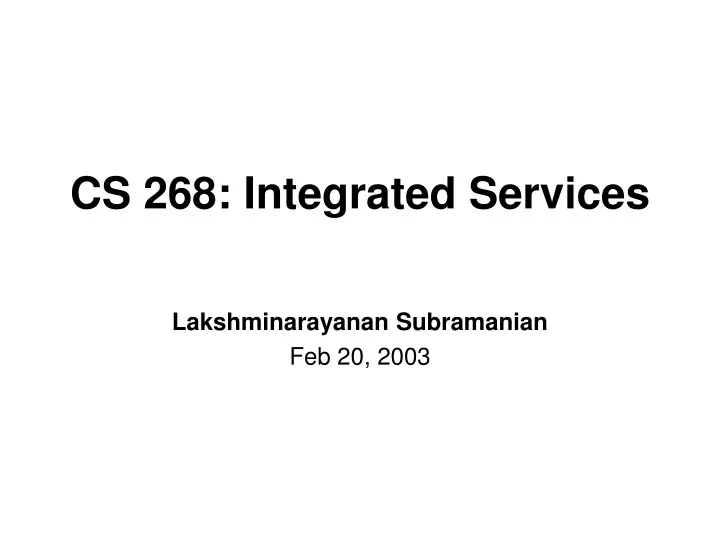 cs 268 integrated services
