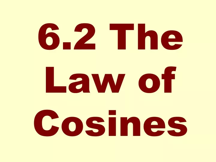 6 2 the law of cosines
