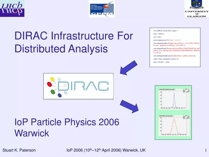 dirac infrastructure for distributed analysis