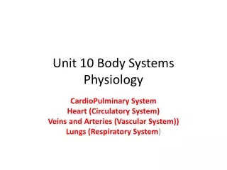 Unit 10 Body Systems Physiology