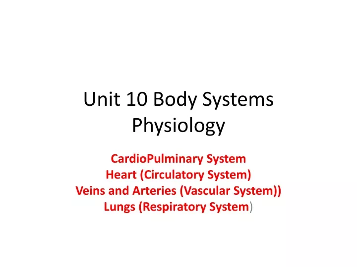 unit 10 body systems physiology