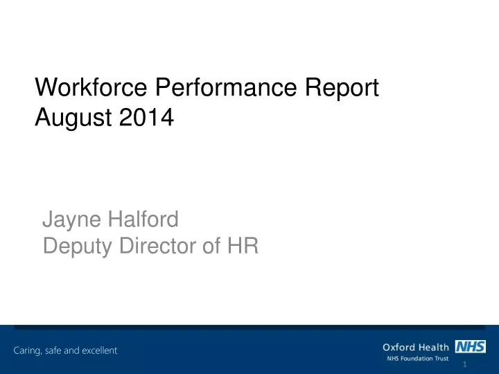 workforce performance report august 2014