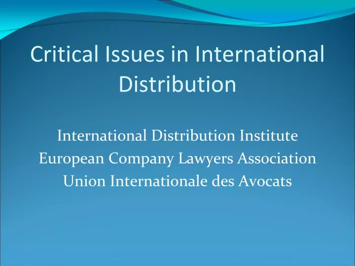 critical issues in international distribution