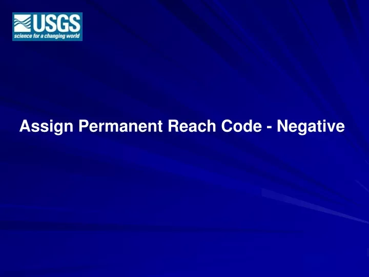 assign permanent reach code negative