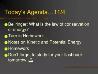 Today’s Agenda…11/4