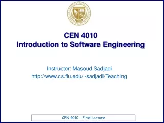 CEN 4010  Introduction to Software Engineering