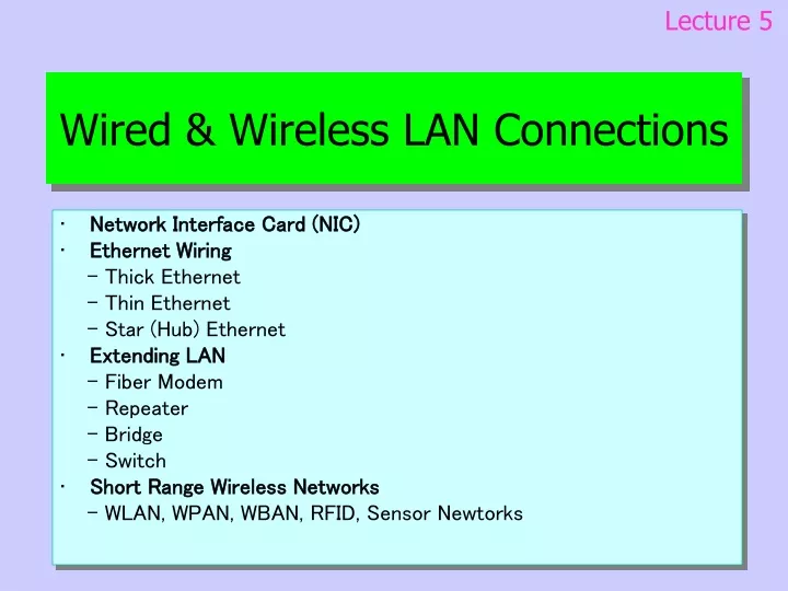 PPT - Wired & Wireless LAN Connections PowerPoint Presentation -  ID:9664778