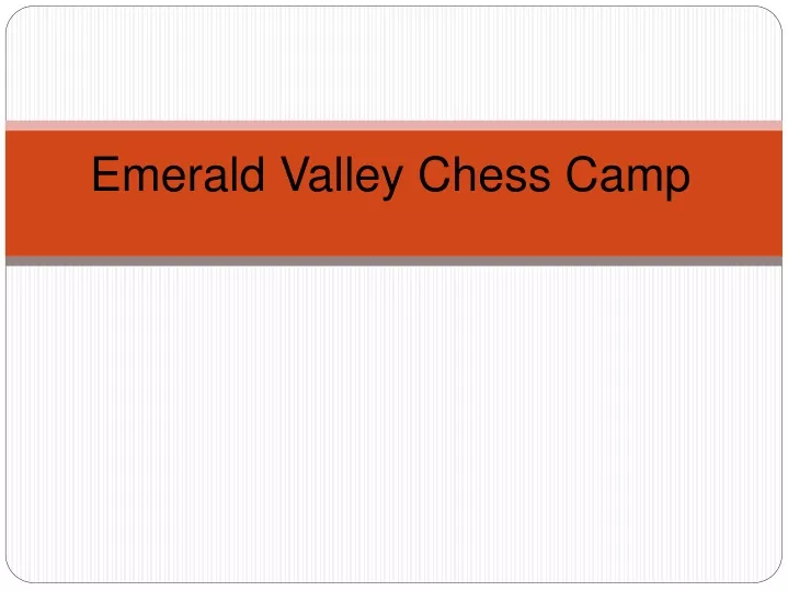 emerald valley chess camp