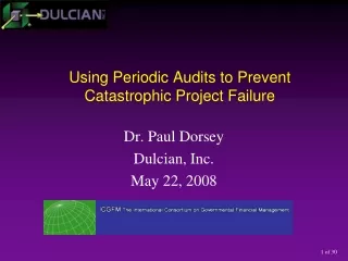 Using Periodic Audits to Prevent Catastrophic Project Failure