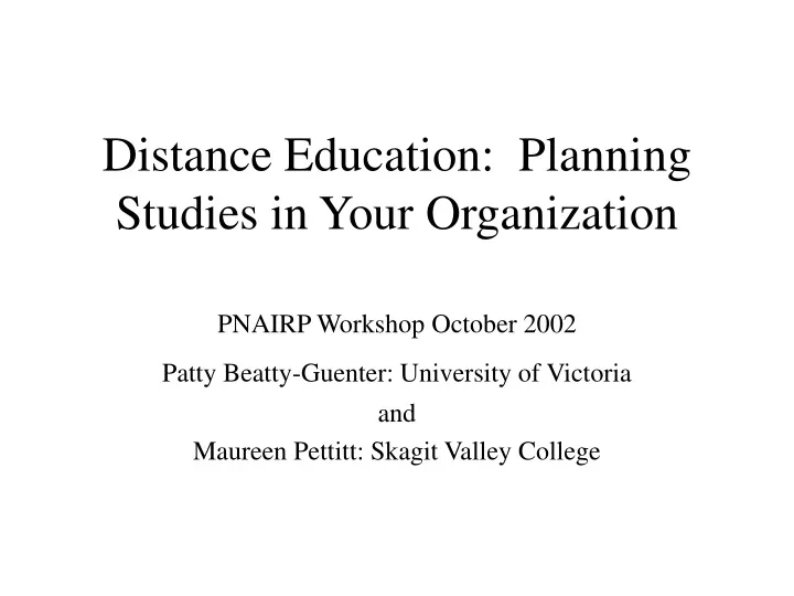 distance education planning studies in your organization
