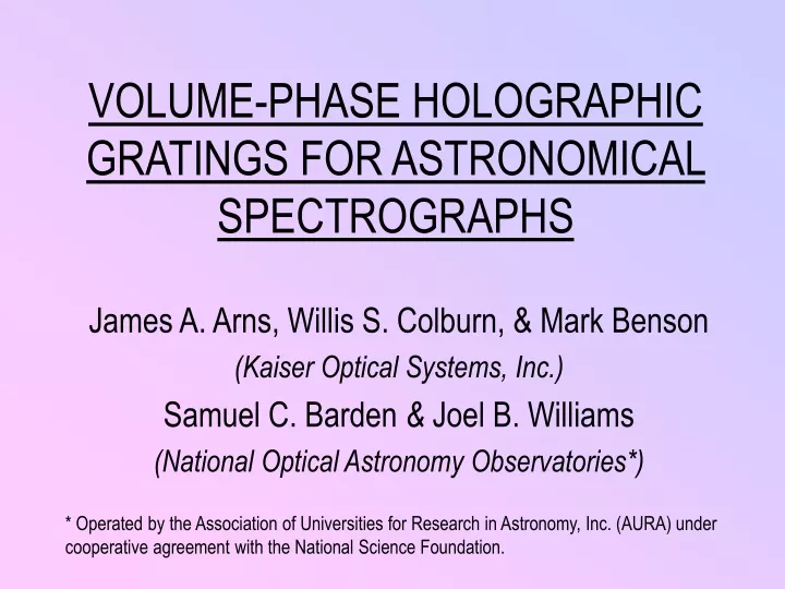 volume phase holographic gratings for astronomical spectrographs