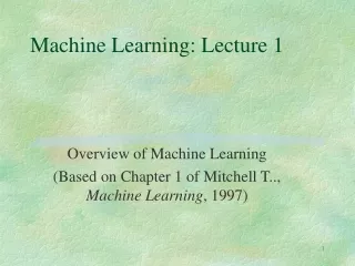 Machine Learning: Lecture 1