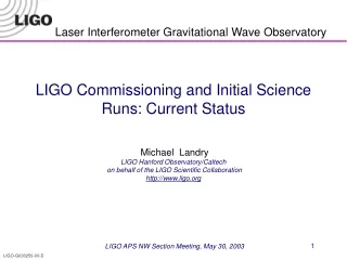 LIGO APS NW Section Meeting, May 30, 2003
