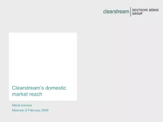 Clearstream’s domestic market reach