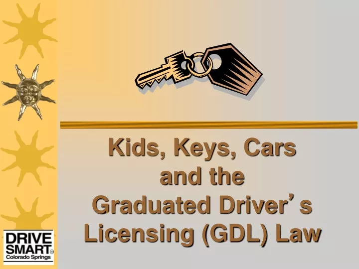 kids keys cars and the graduated driver s licensing gdl law
