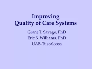 Improving Quality of Care Systems