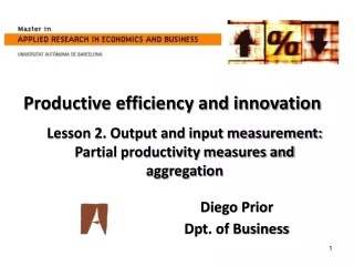 Lesson 2. Output and input measurement: Partial productivity measures and aggregation