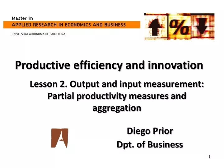 lesson 2 output and input measurement partial productivity measures and aggregation