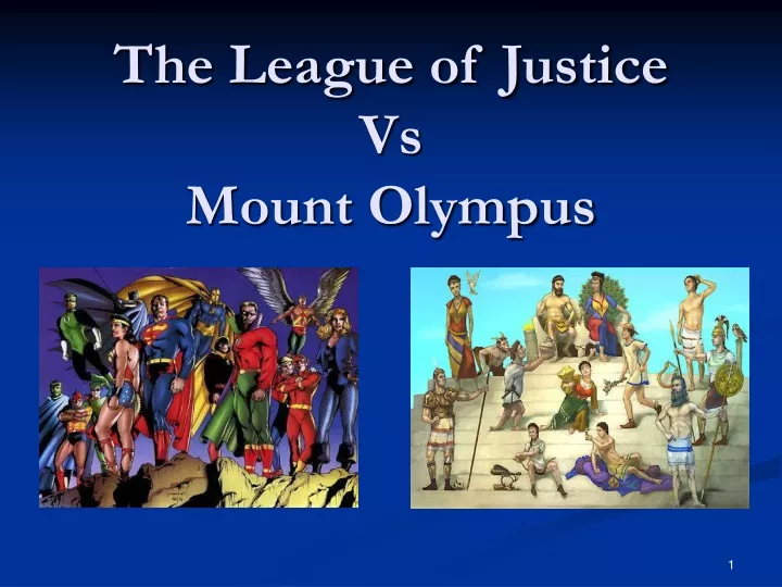 the league of justice vs mount olympus