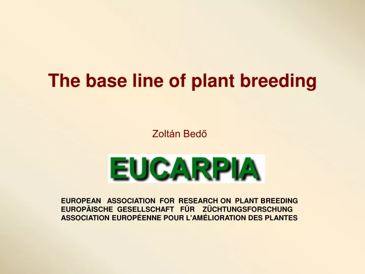 the base line of plant breeding