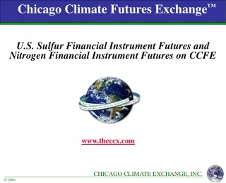Chicago Climate Futures Exchange ™