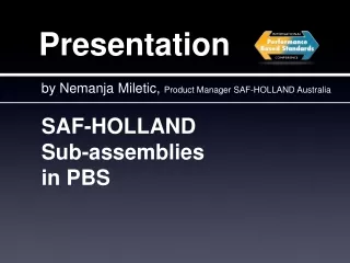 SAF-HOLLAND  Sub-assemblies  in PBS