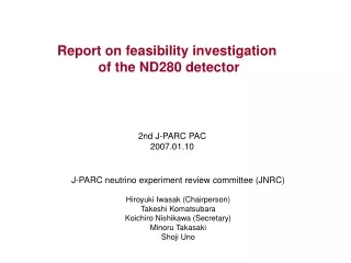 Report on feasibility investigation  of the ND280 detector