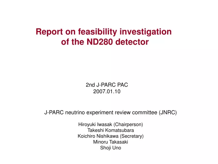 report on feasibility investigation of the nd280