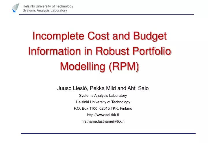 incomplete cost and budget information in robust portfolio modelling rpm