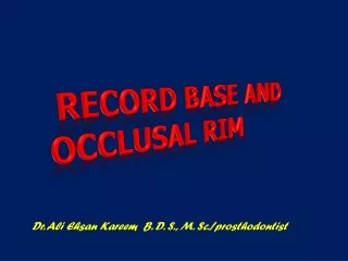 Record base and occlusal  rim