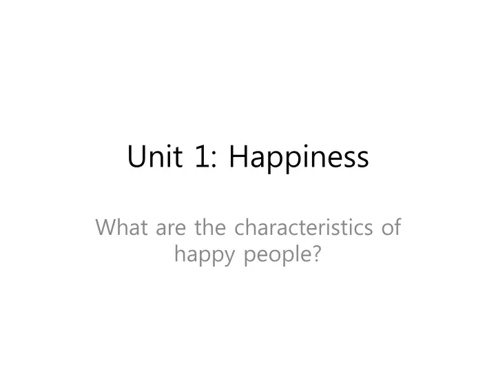 unit 1 happiness